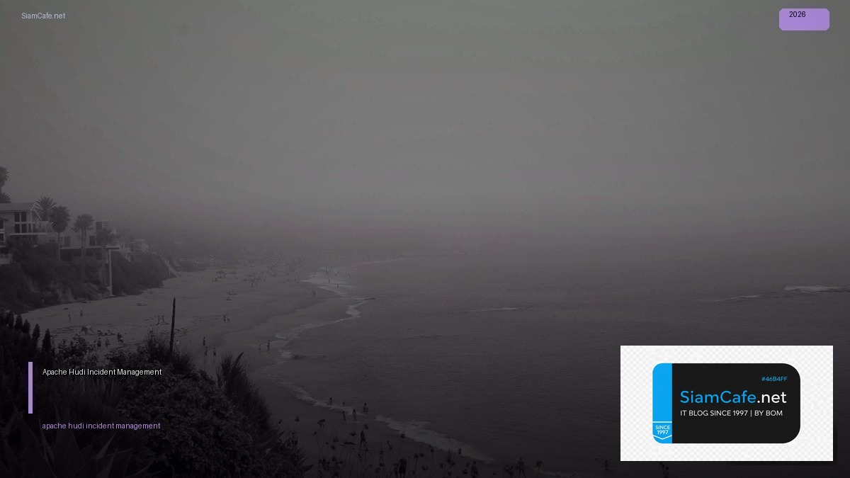 apache hudi incident management