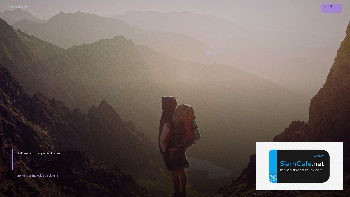 api versioning edge deployment