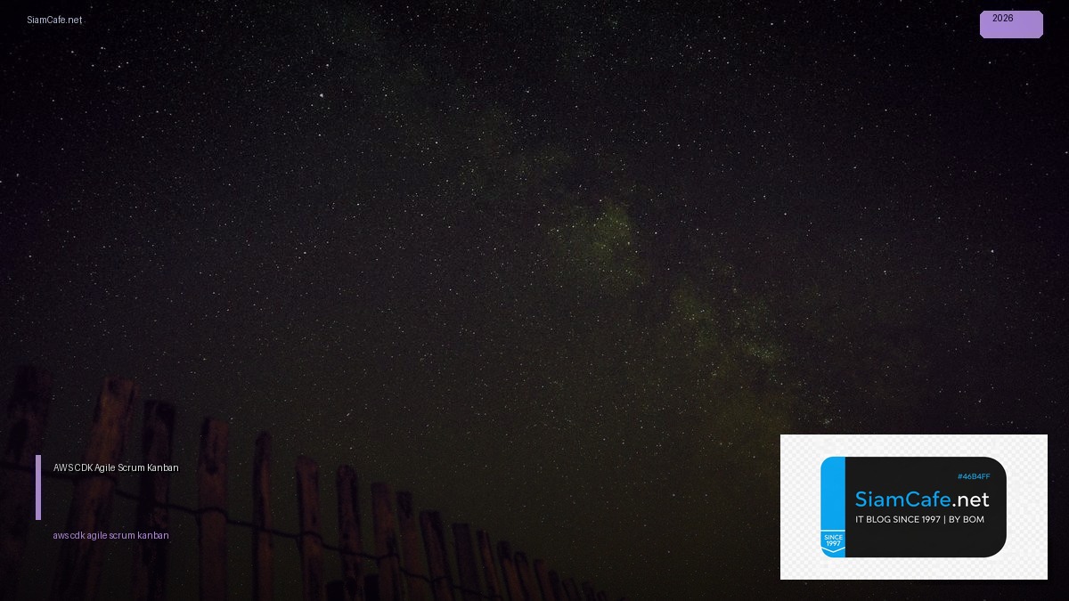 aws cdk agile scrum kanban