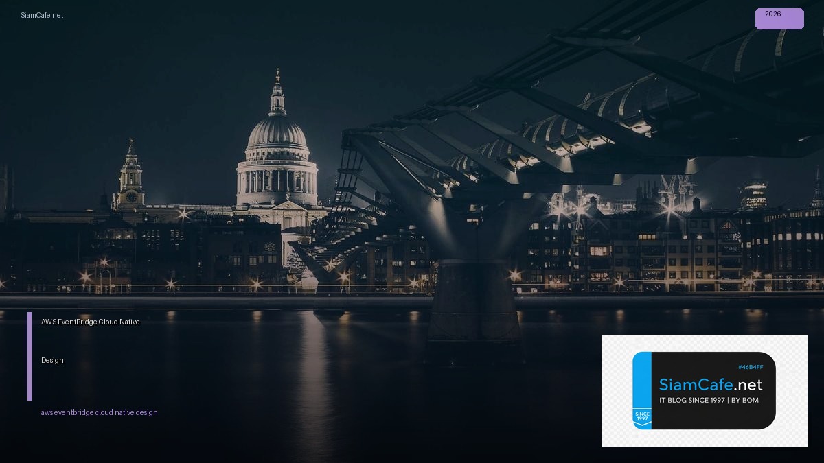 aws eventbridge cloud native design