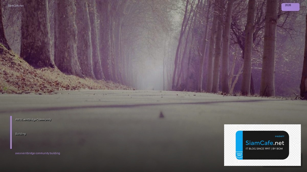 aws eventbridge community building