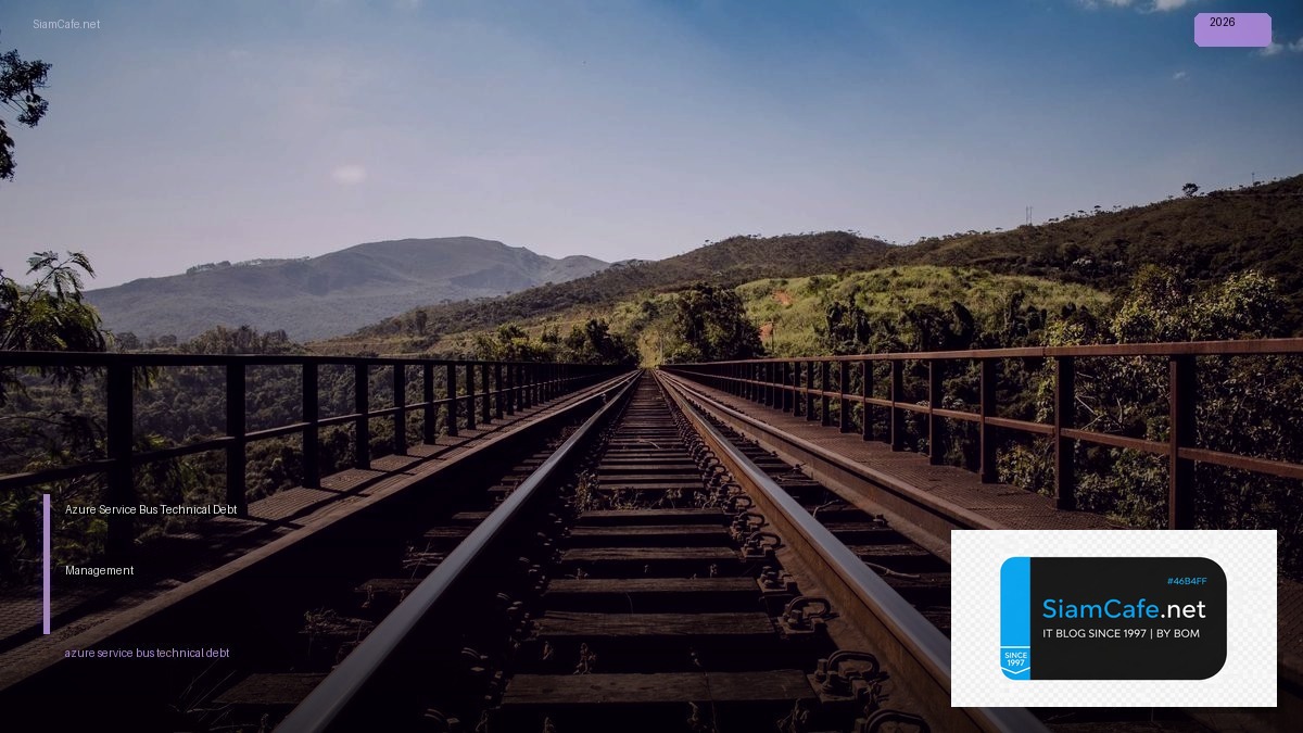 azure service bus technical debt management