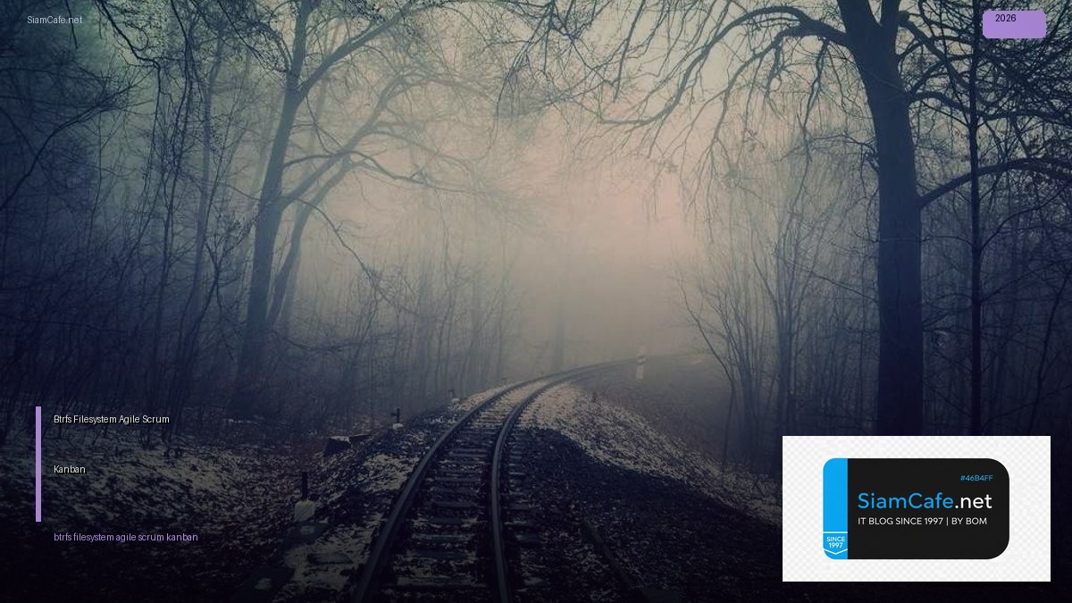 btrfs filesystem agile scrum kanban