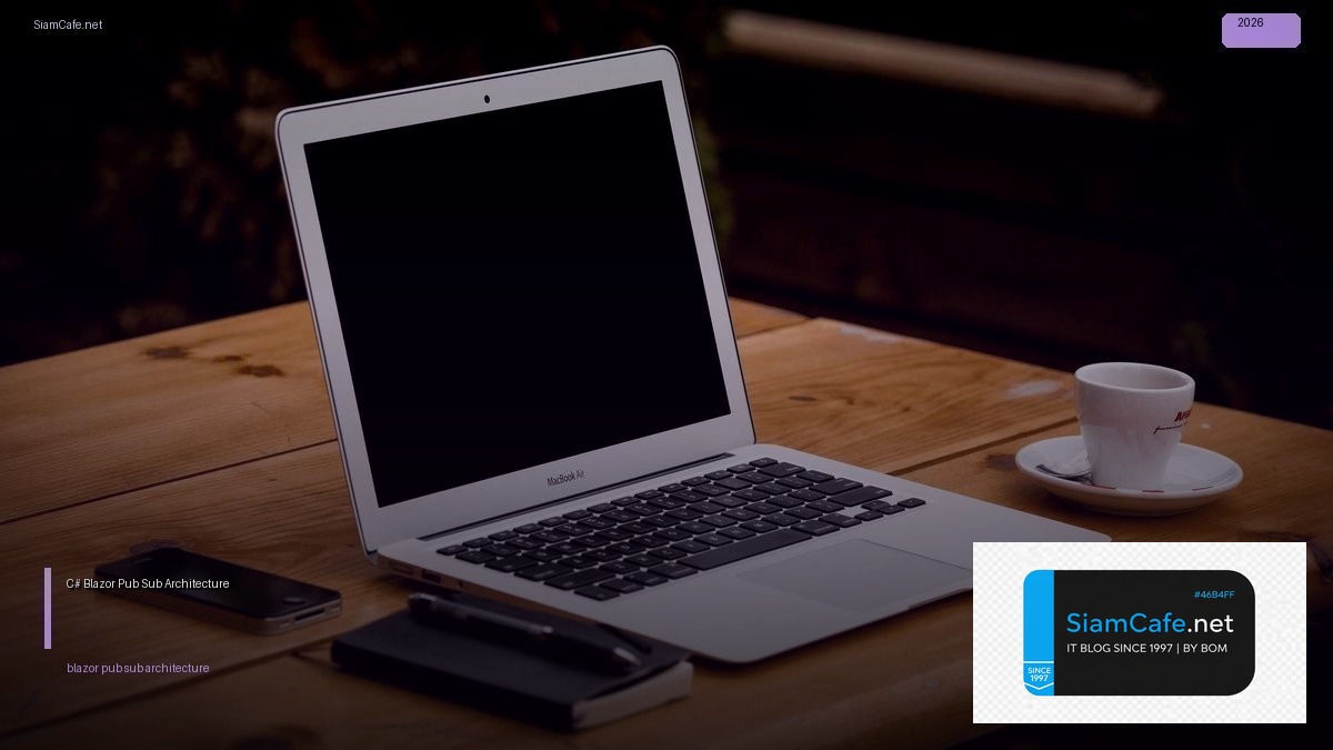 c blazor pub sub architecture