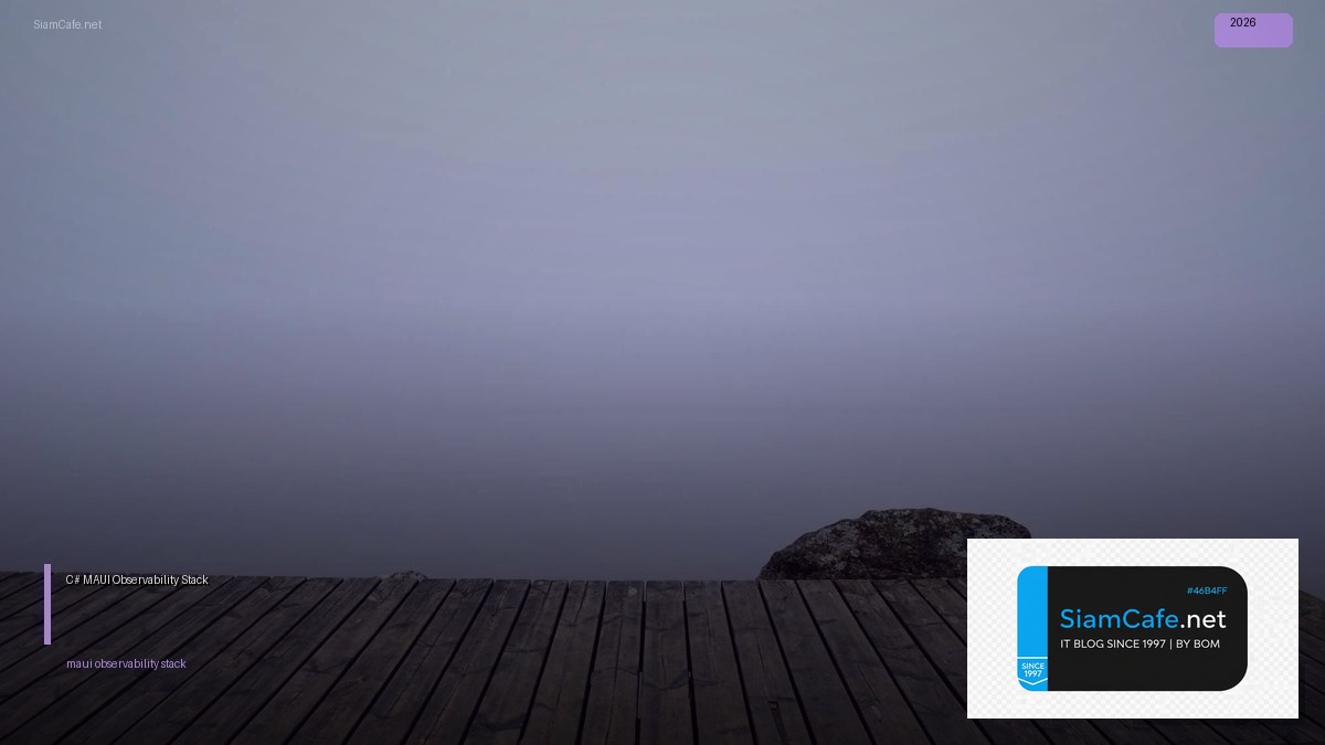 c maui observability stack