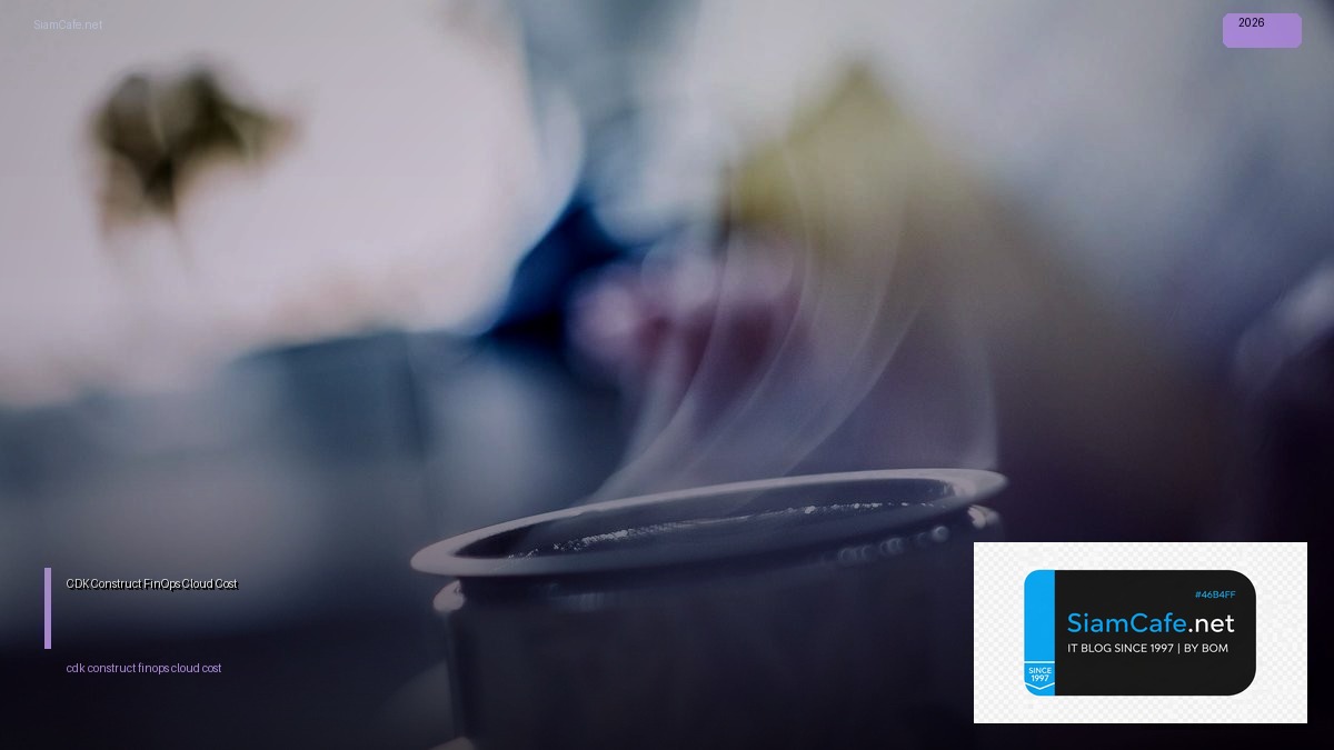 cdk construct finops cloud cost