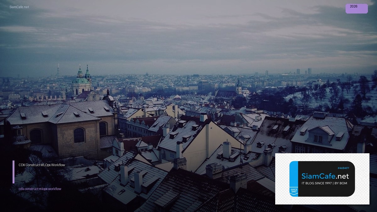 cdk construct mlops workflow