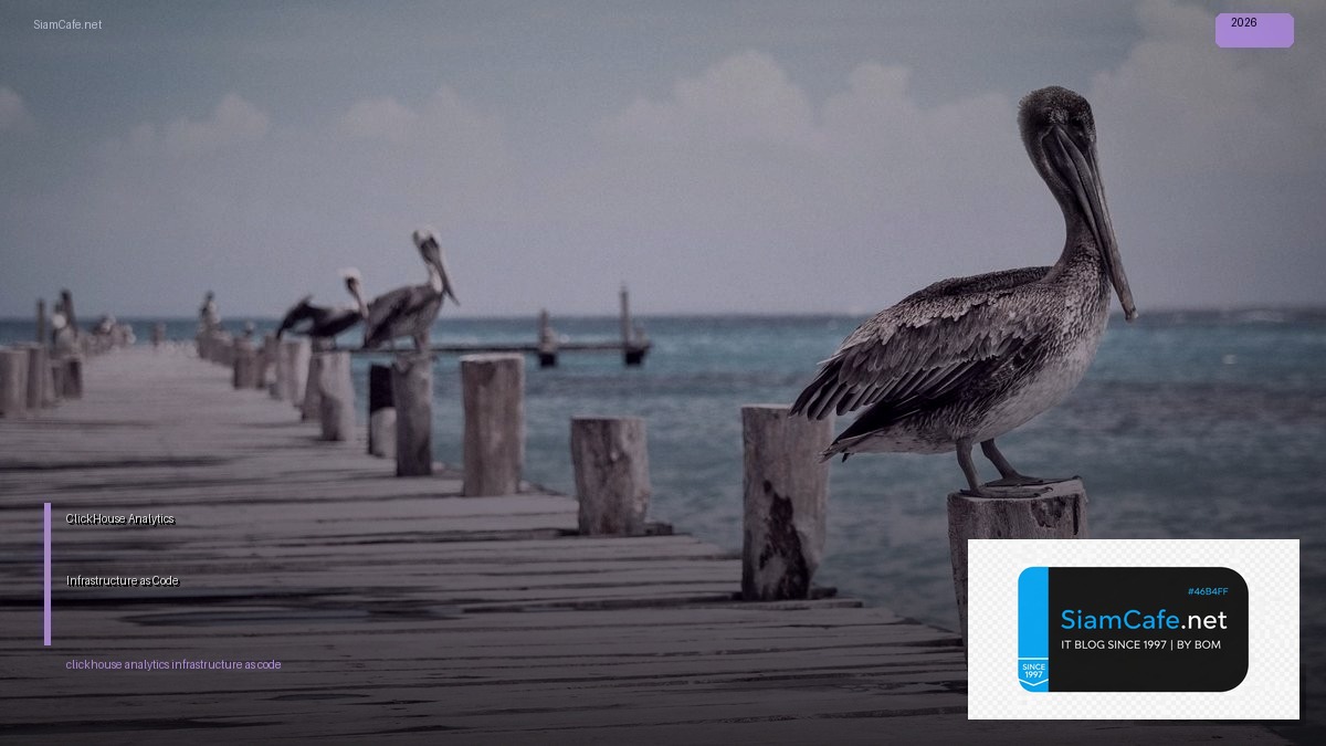 clickhouse analytics infrastructure as code