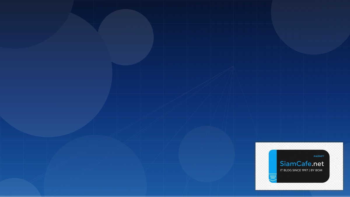 cni kubernetes คือ — คู่มือฉบับสมบูรณ์ 2026 | SiamCafe Blog