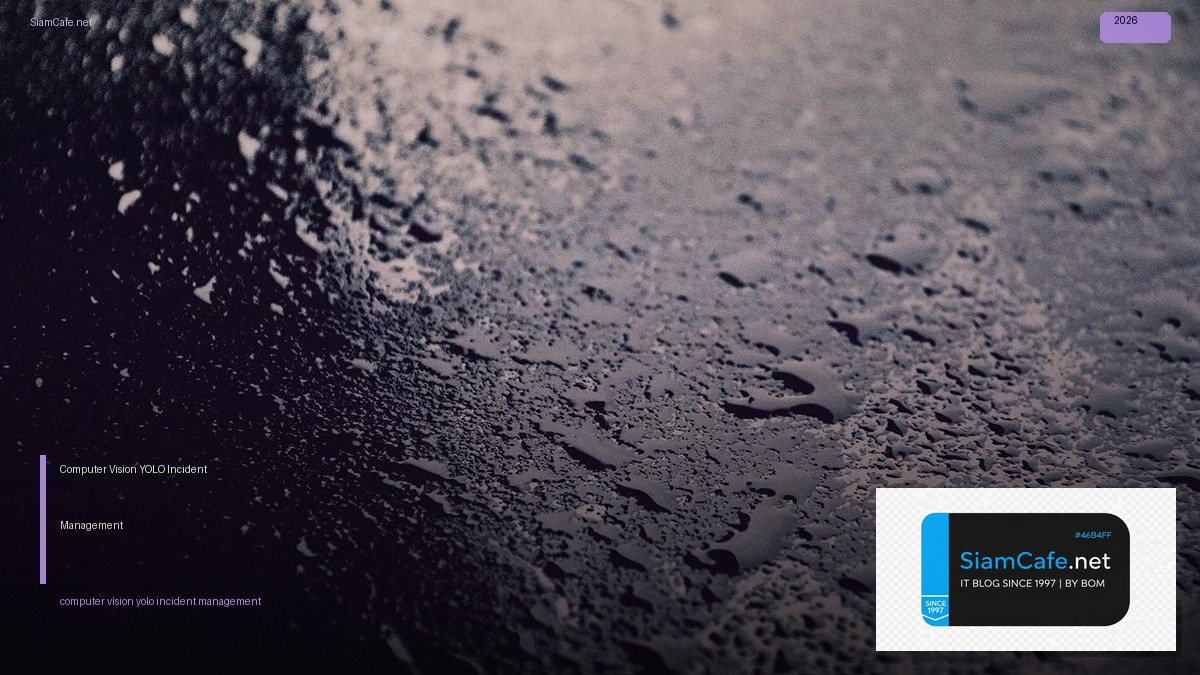 computer vision yolo incident management