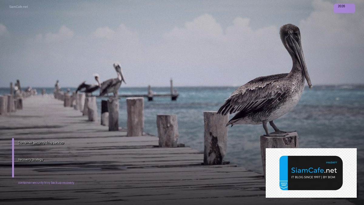 container security trivy backup recovery strategy