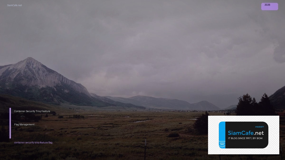 container security trivy feature flag management