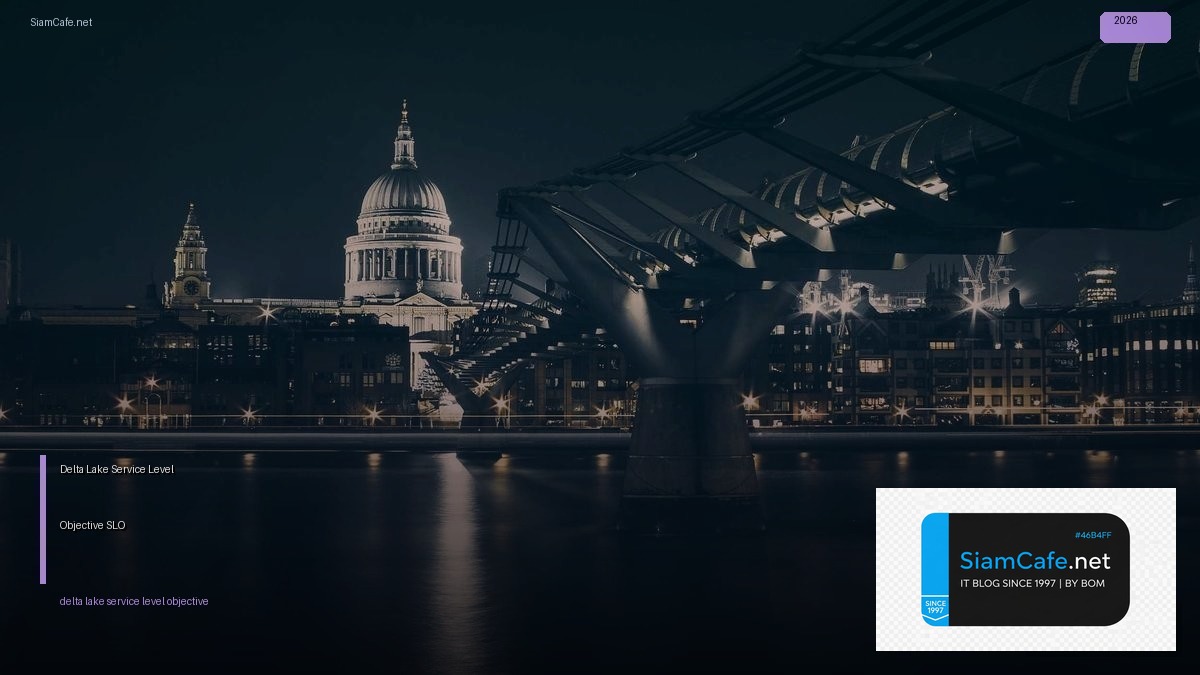 delta lake service level objective slo