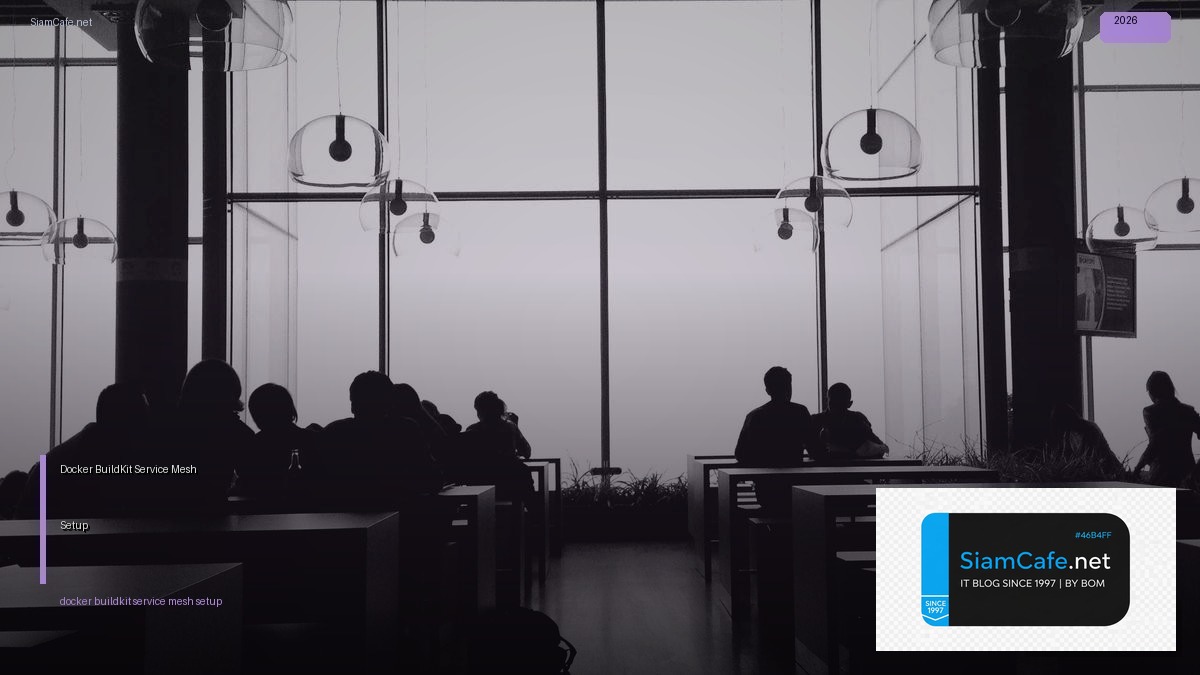 docker buildkit service mesh setup