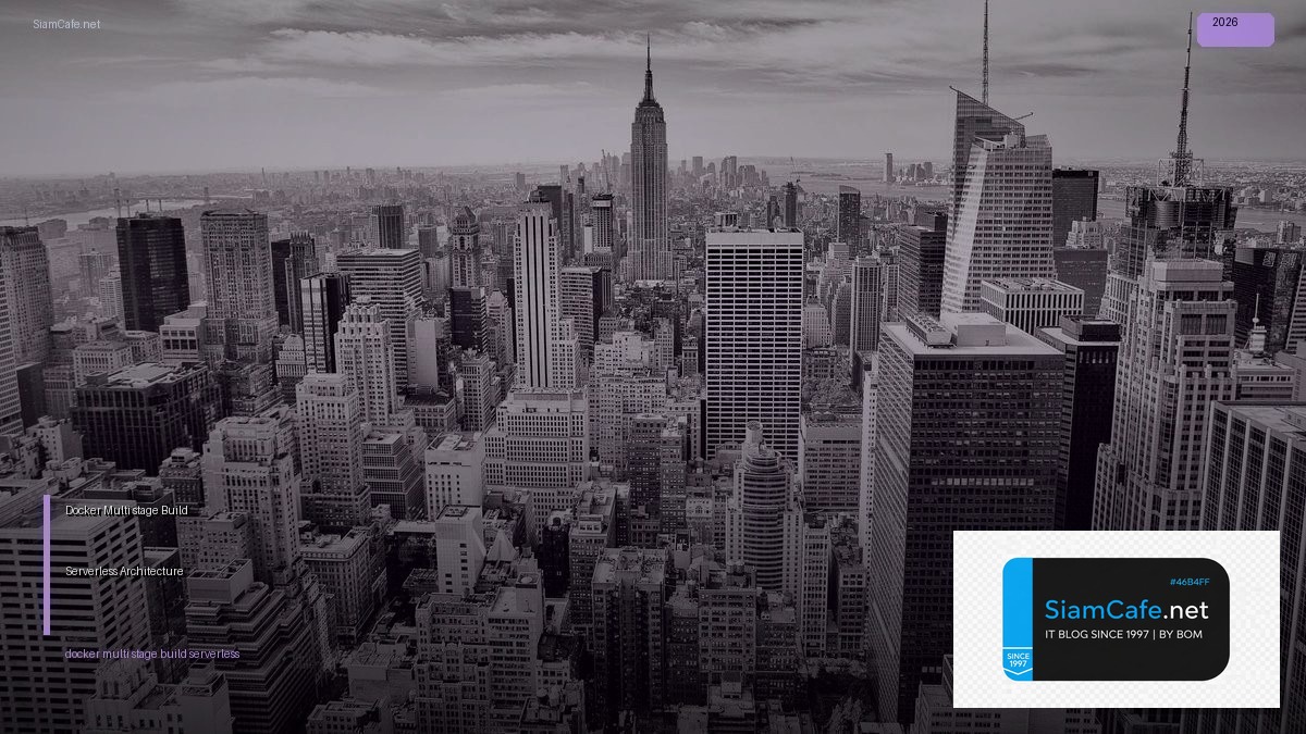 docker multi stage build serverless architecture