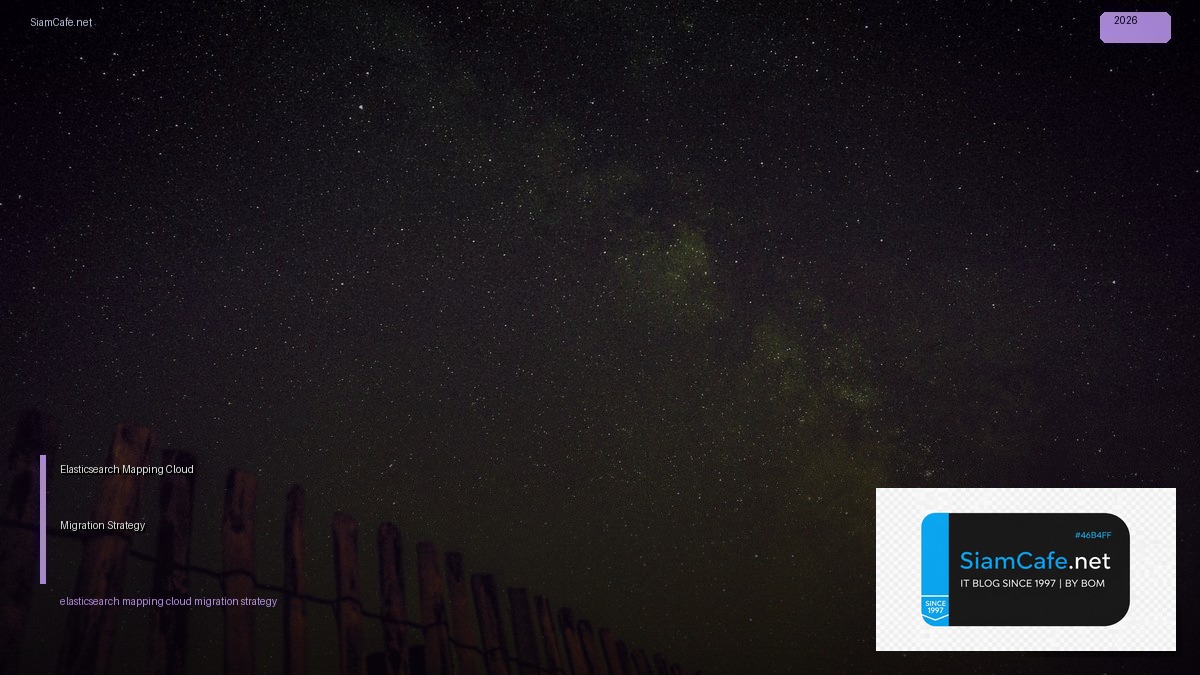 elasticsearch mapping cloud migration strategy