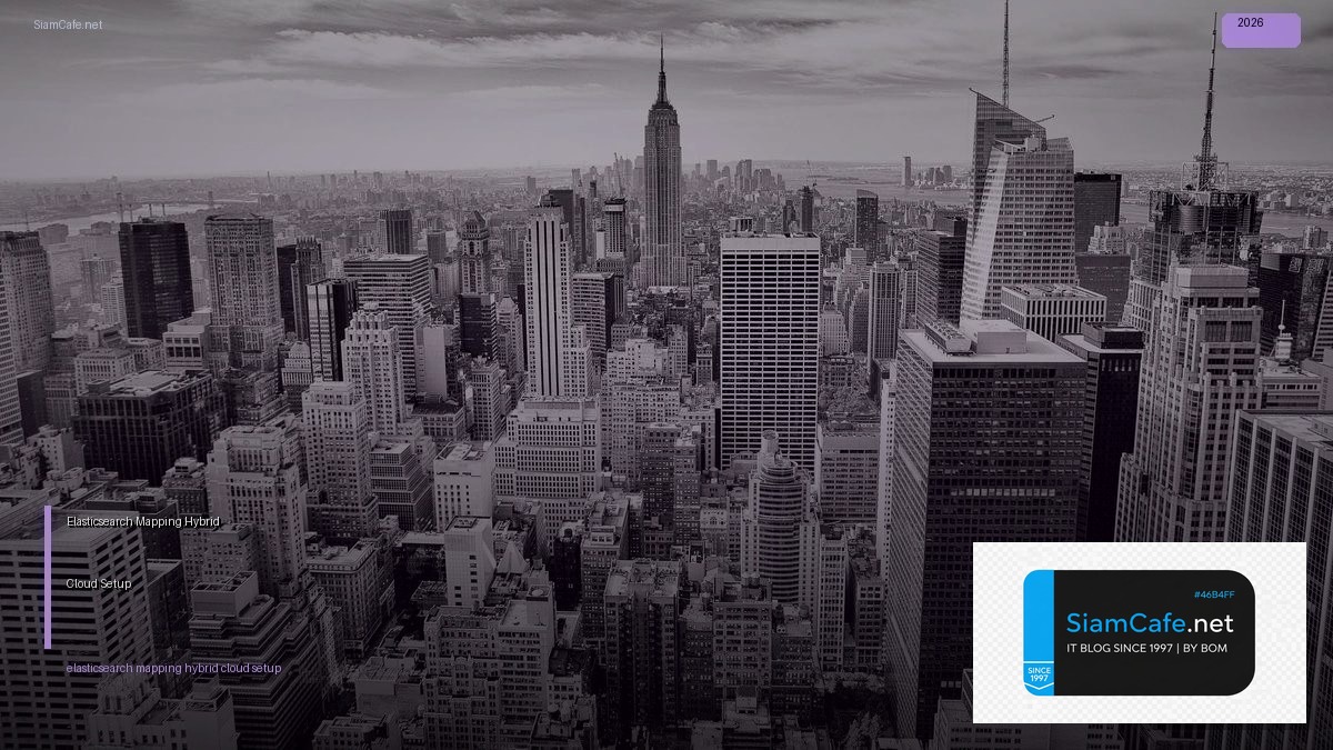 elasticsearch mapping hybrid cloud setup