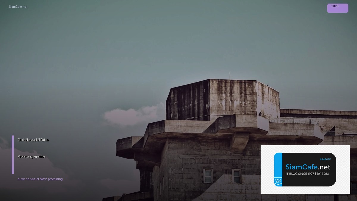 elixir nerves iot batch processing pipeline