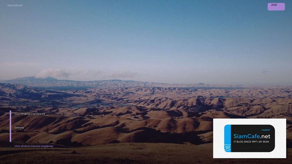 elixir phoenix liveview iot gateway