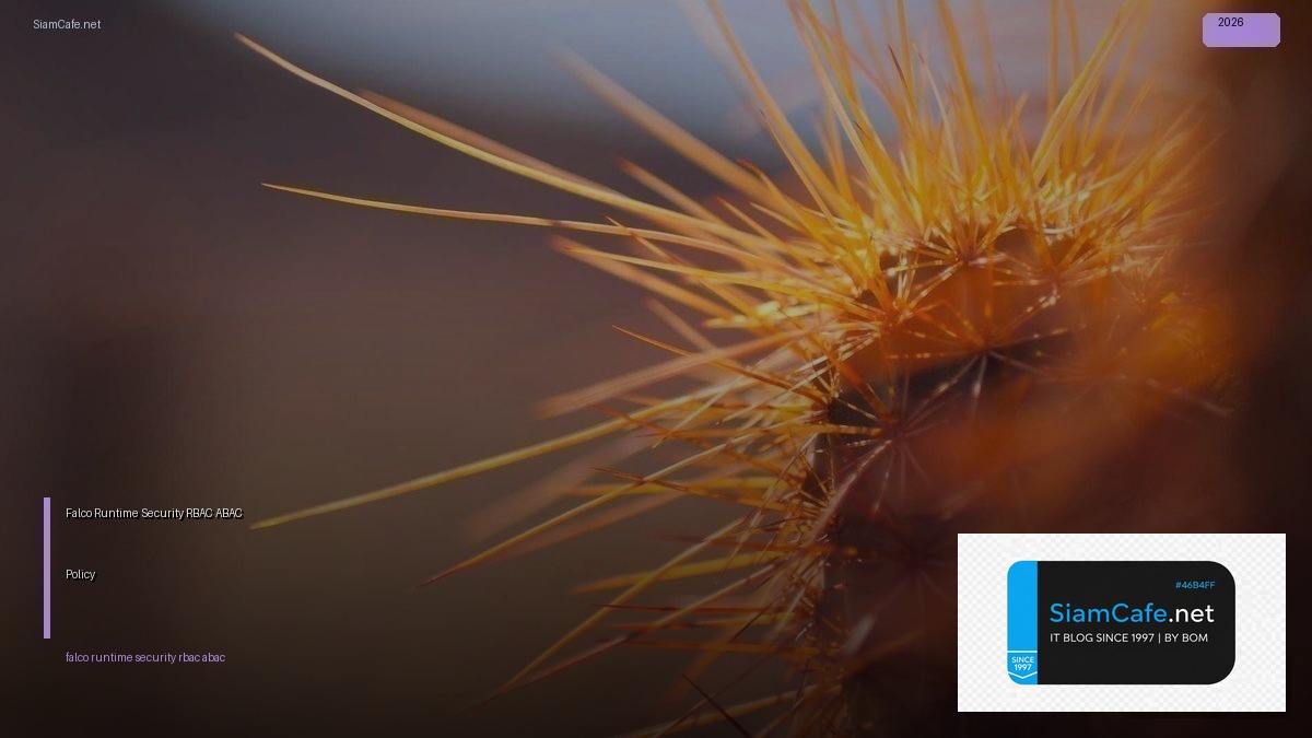 falco runtime security rbac abac policy