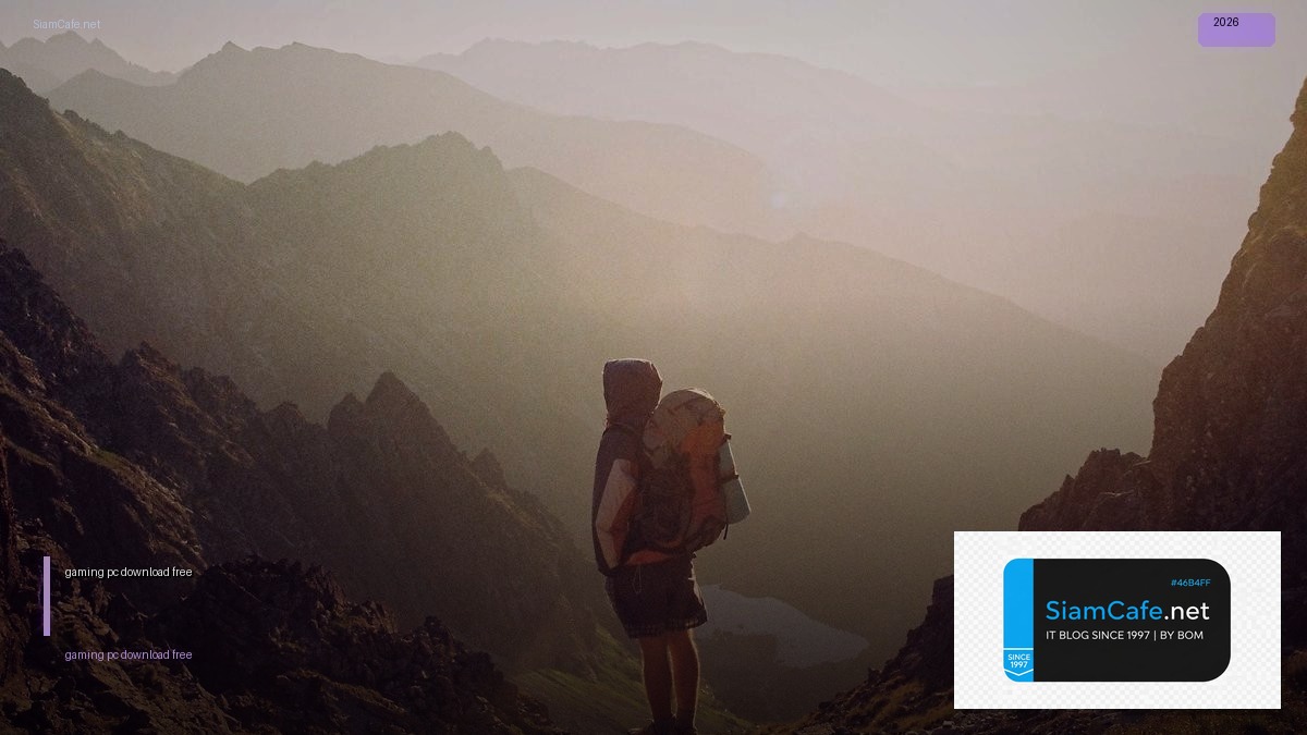 gaming pc download free | SiamCafe Blog