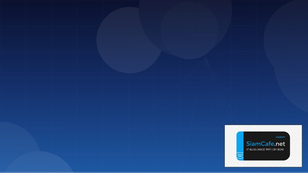 Go Wire DI Network Segmentation — คู่มือฉบับสมบูรณ์ 2026 | SiamCafe Blog