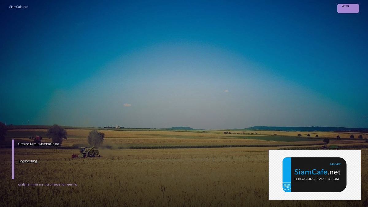 grafana mimir metrics chaos engineering