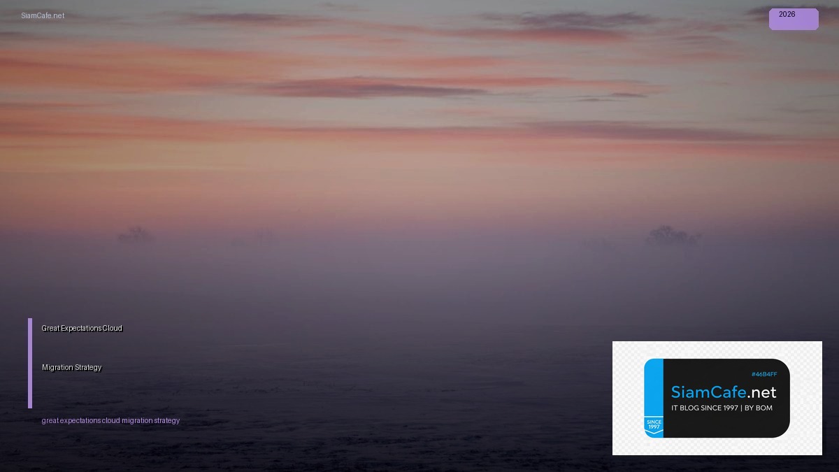 great expectations cloud migration strategy