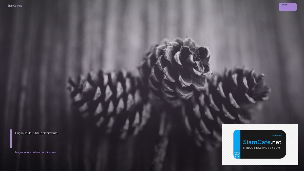 hugo module pub sub architecture