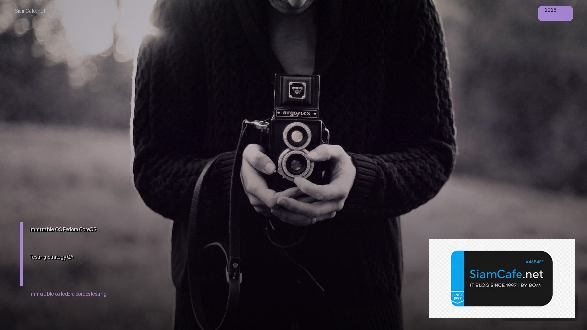 immutable os fedora coreos testing strategy qa