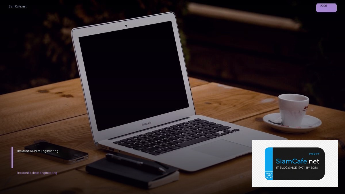 incidentio chaos engineering