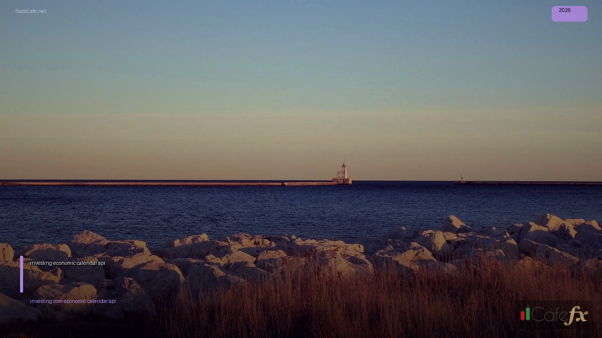 investing com economic calendar api | SiamCafe Blog