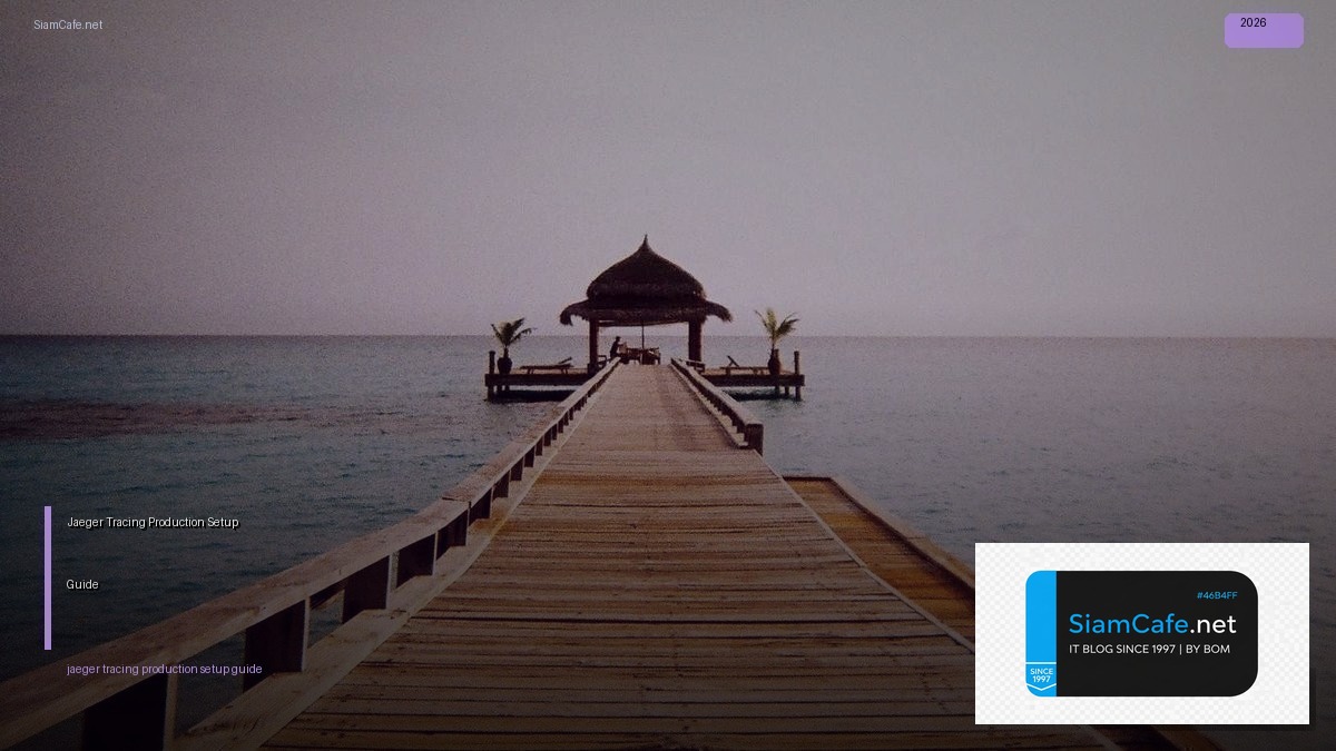 jaeger tracing production setup guide