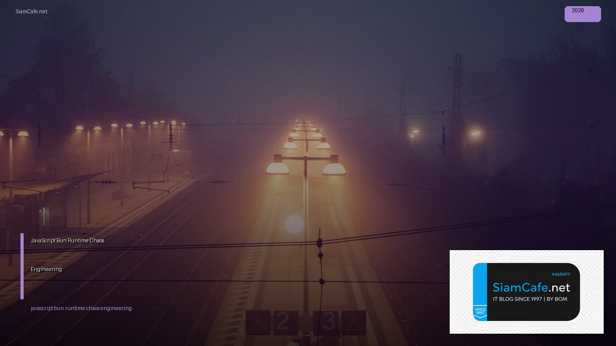 javascript bun runtime chaos engineering