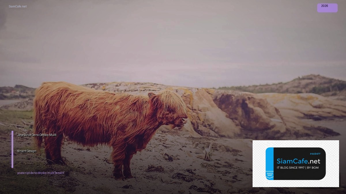 javascript deno deploy multi tenant design