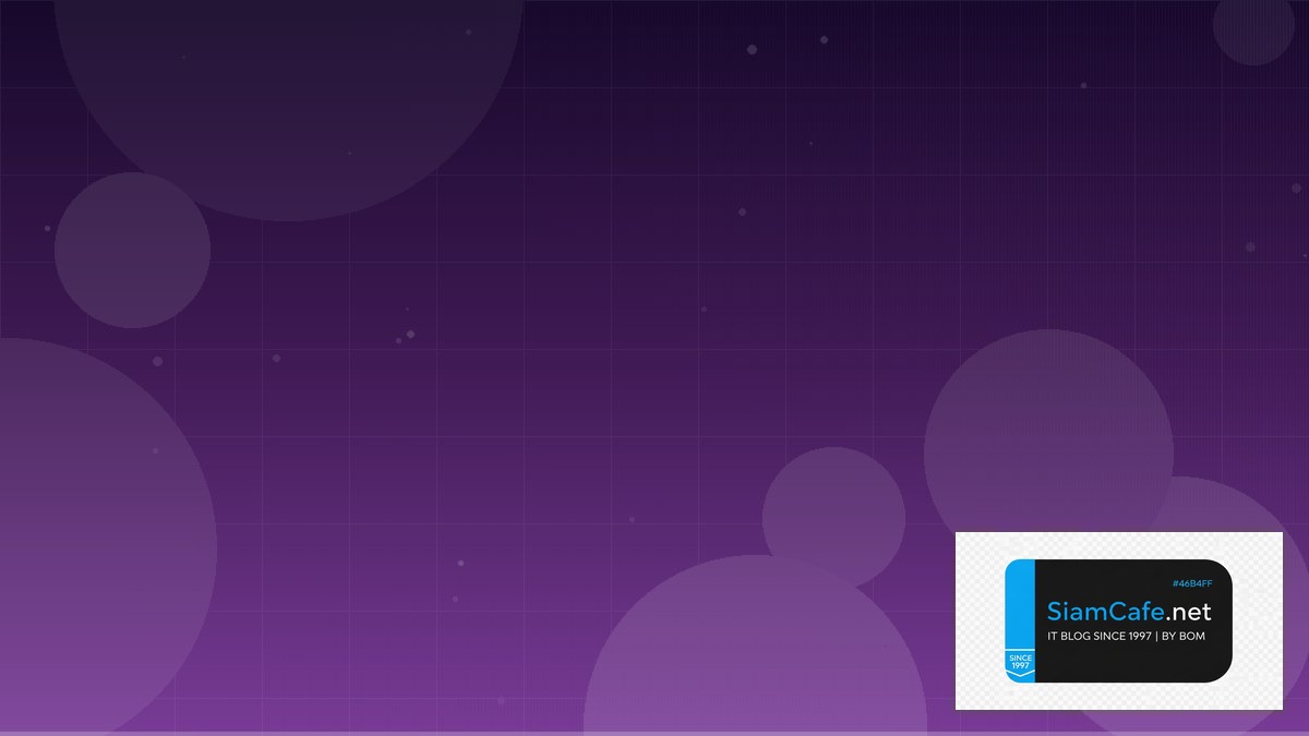 Kafka Connect Feature Flag Management — คู่มือฉบับสมบูรณ์ 2026 | SiamCafe Blog