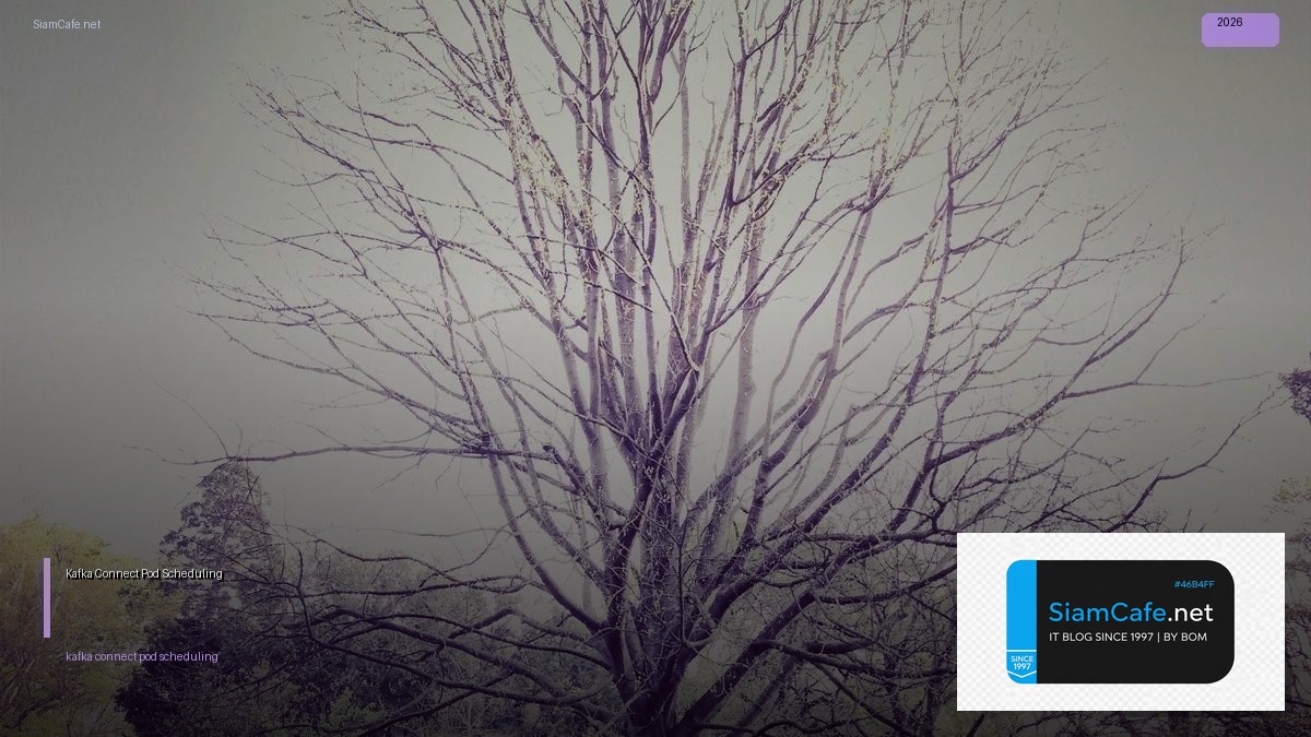 kafka connect pod scheduling