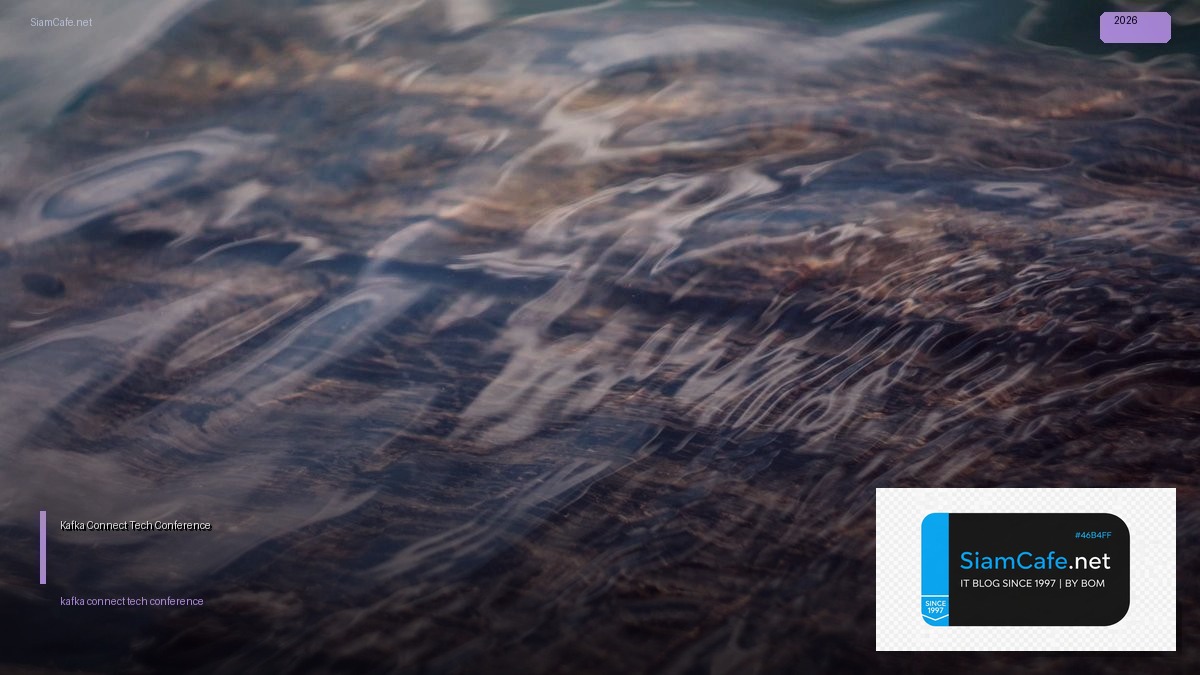 kafka connect tech conference 2026