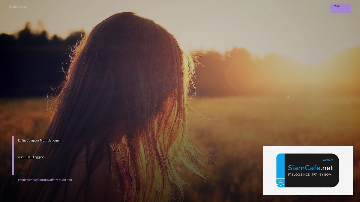 kotlin compose multiplatform audit trail logging