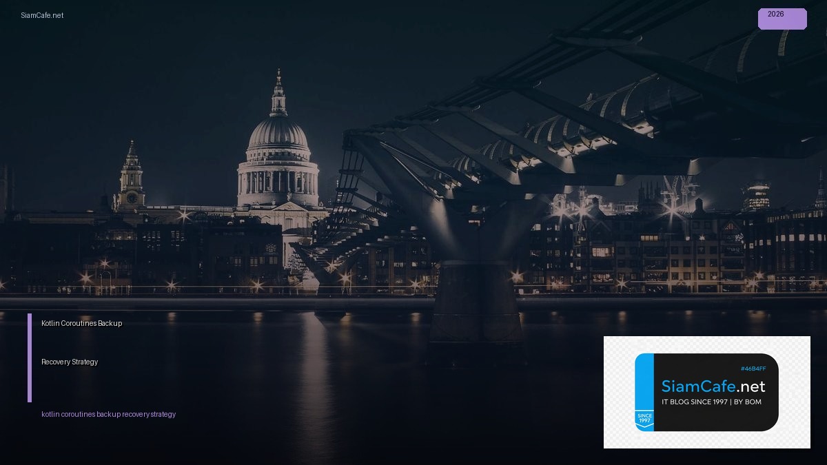 kotlin coroutines backup recovery strategy