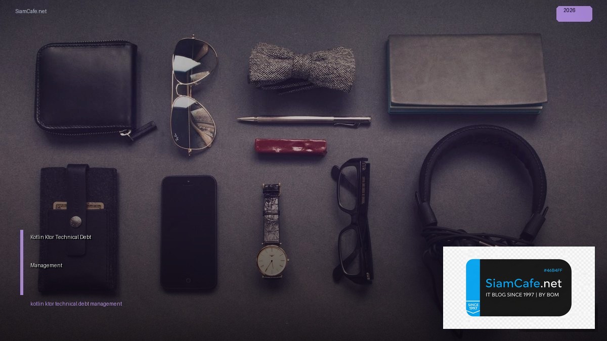 kotlin ktor technical debt management