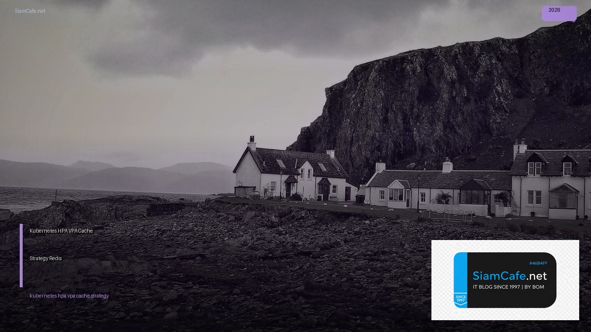 kubernetes hpa vpa cache strategy redis