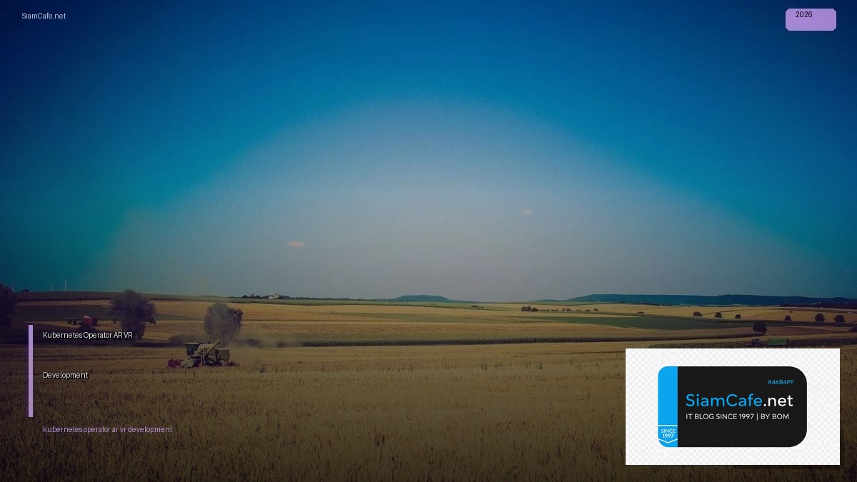 kubernetes operator ar vr development