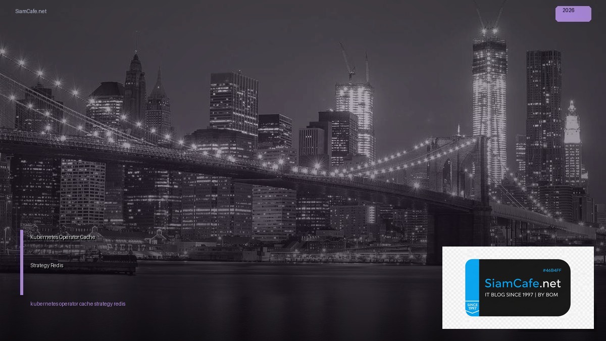 kubernetes operator cache strategy redis