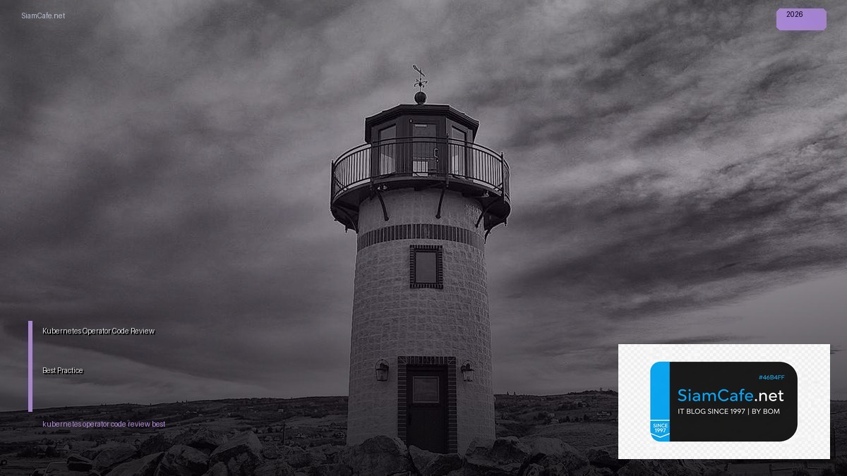 kubernetes operator code review best practice