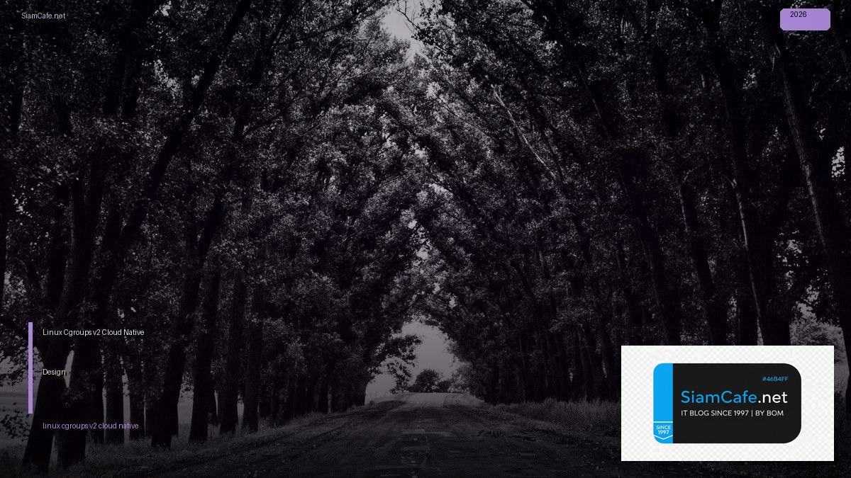 linux cgroups v2 cloud native design