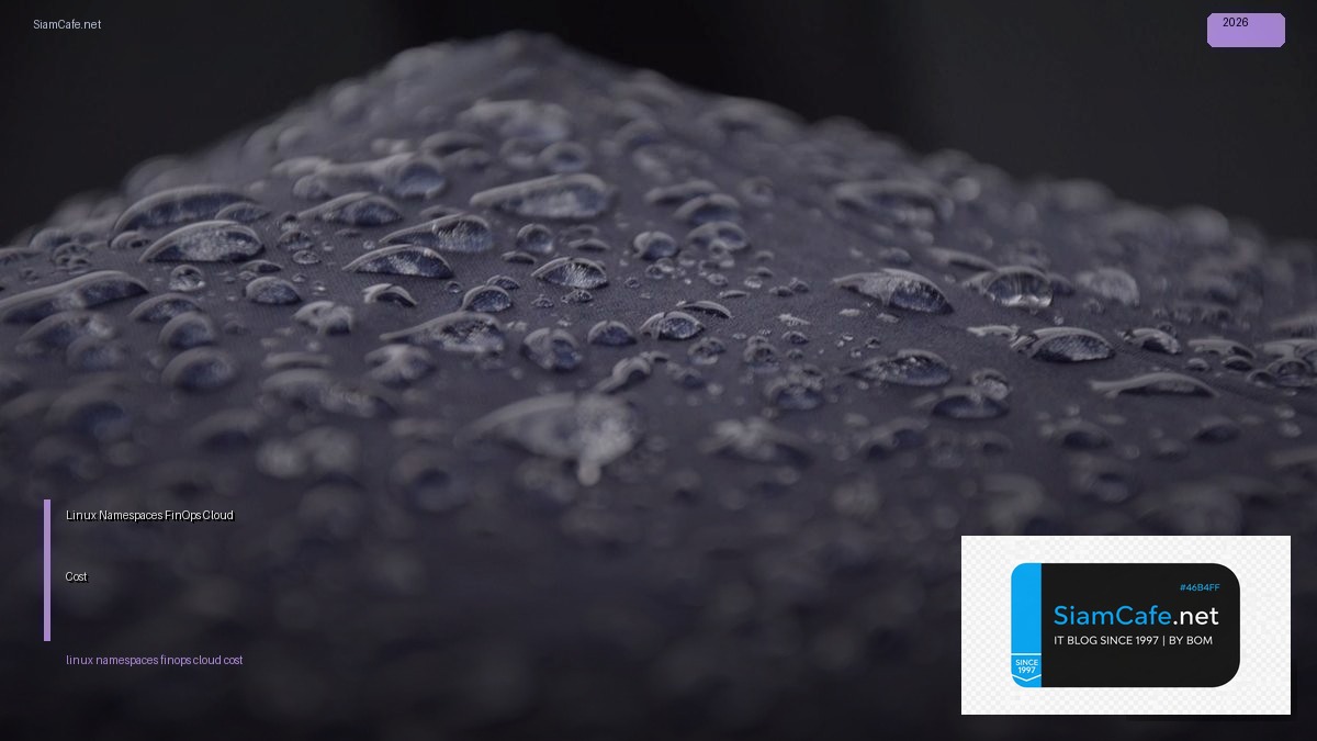 linux namespaces finops cloud cost