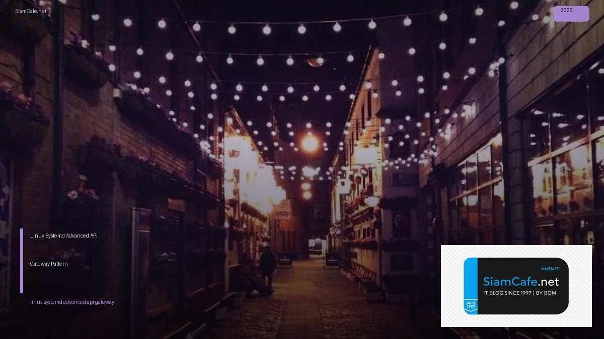 linux systemd advanced api gateway pattern