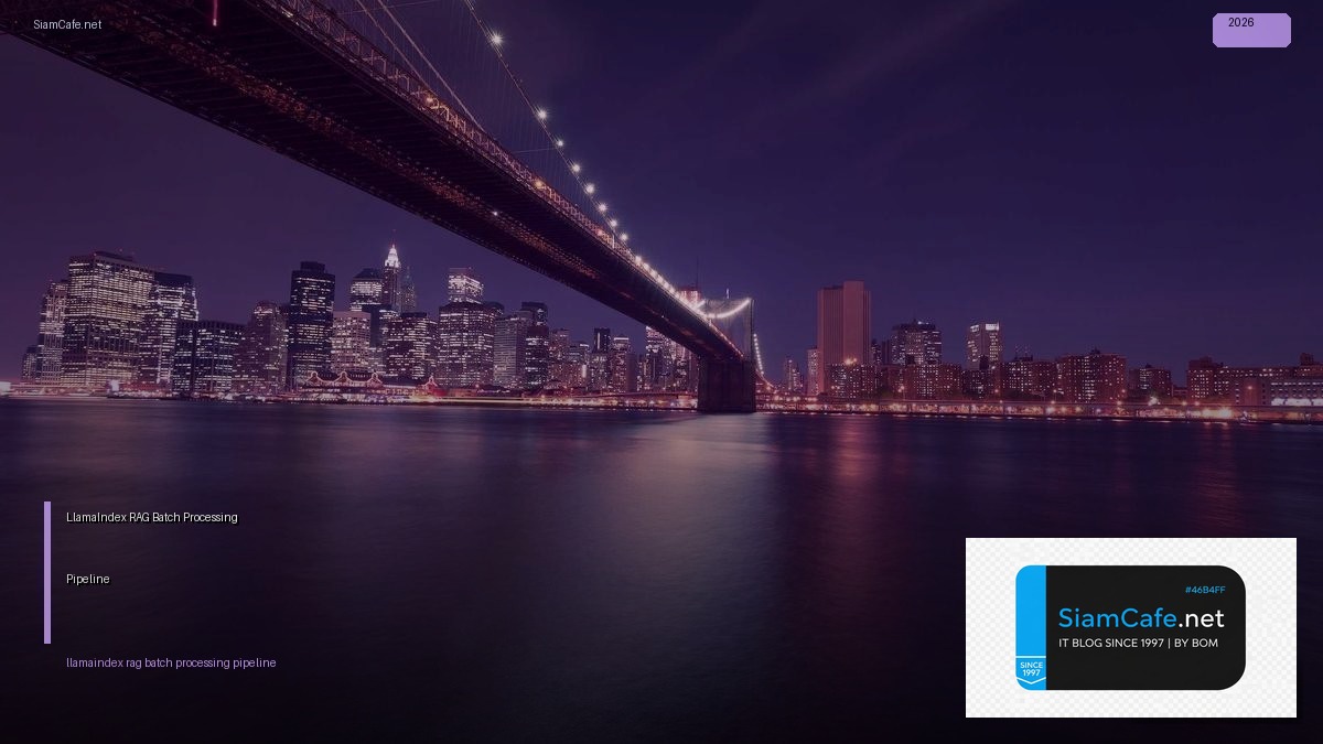 llamaindex rag batch processing pipeline