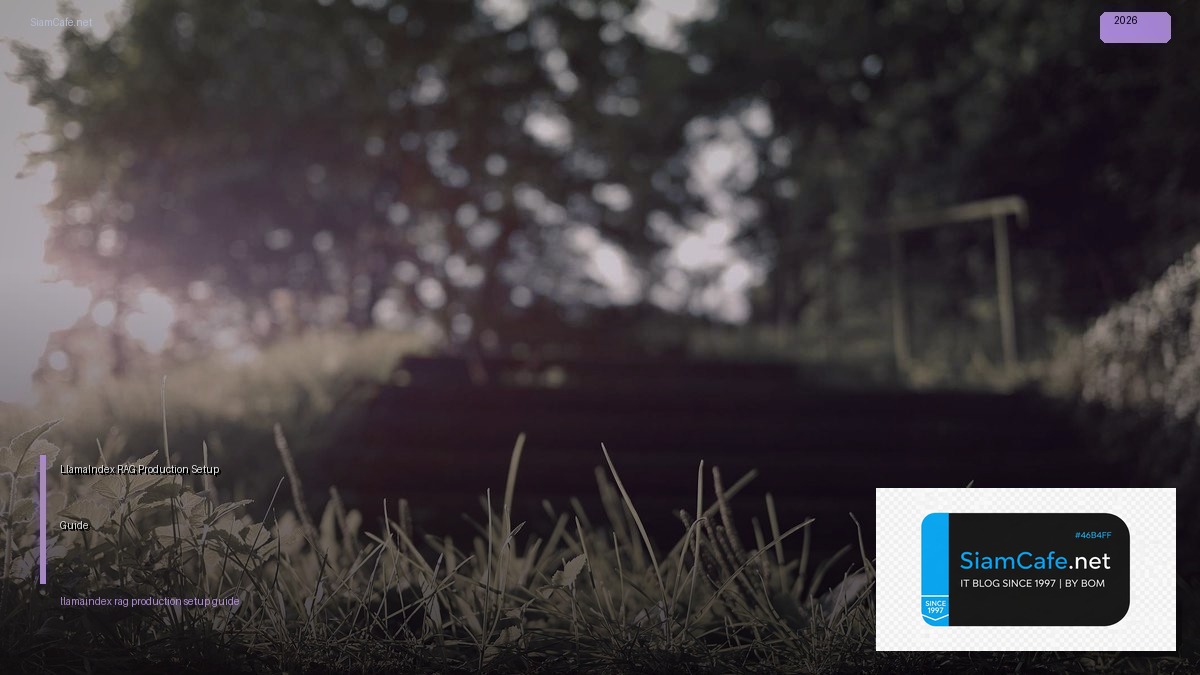 llamaindex rag production setup guide